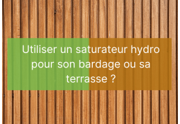 Saturateur Hydro pour bardage et terrasse